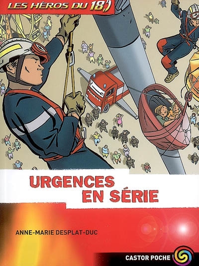 les héros du 18 - Urgences en série