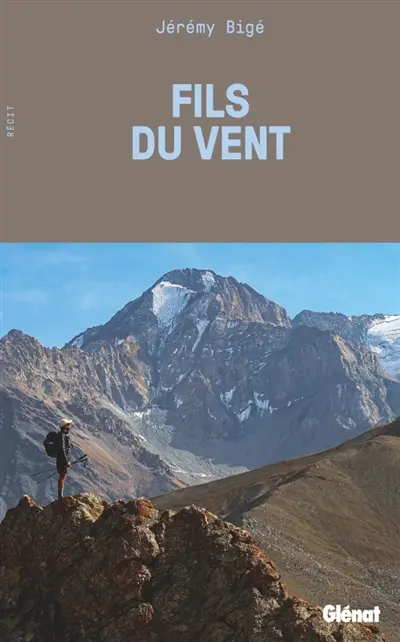 Fils du vent : récit