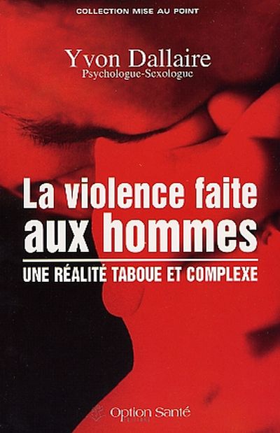 La violence faite aux hommes : réalité taboue et complexe