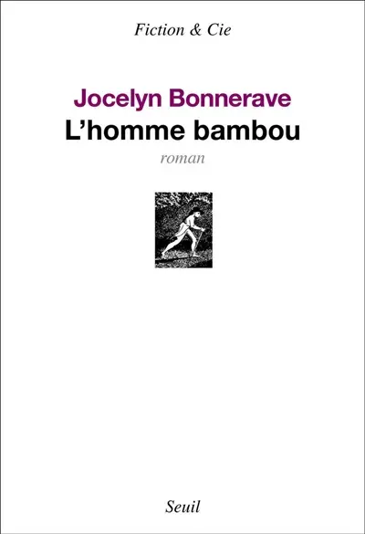 L'homme bambou