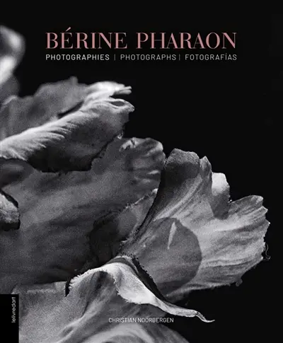 Bérine Pharaon : photographies. Bérine Pharaon : photographs. Bérine Pharaon : fotografias