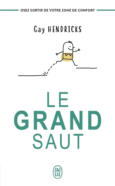 Le grand saut : osez sortir de votre zone de confort