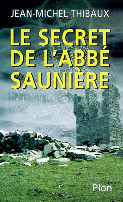 Le secret de l'abbé Saunière