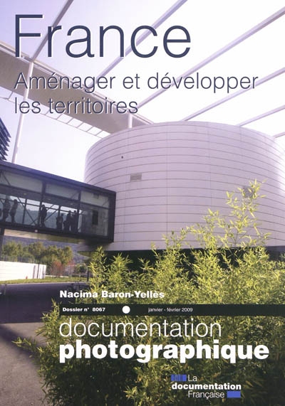 Documentation photographique (La), n° 8067. France : aménager et développer les territoires