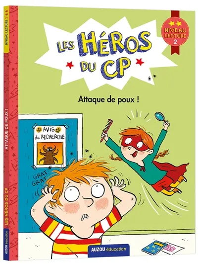 Les héros du CP. Attaque de poux ! : niveau lecture 2