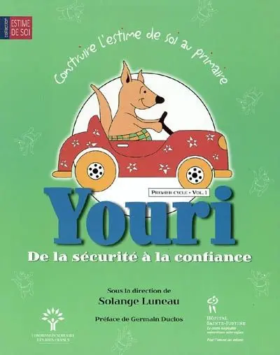 Youri. De la sécurité à la confiance : premier cycle, vol. 1