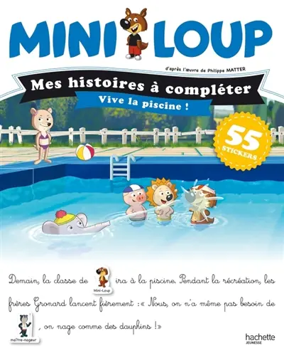 Mini-Loup. Vive la piscine !