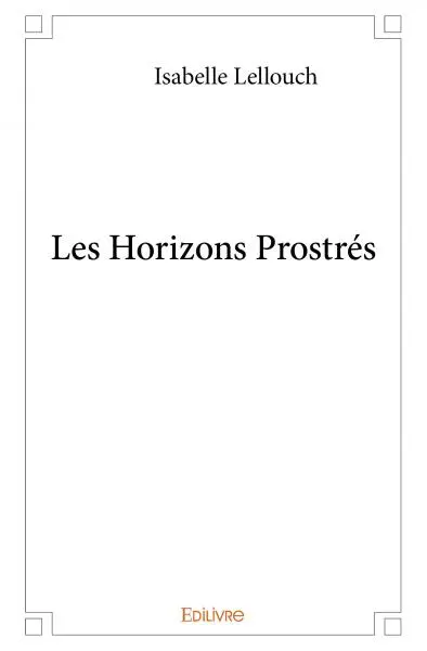Les horizons prostrés