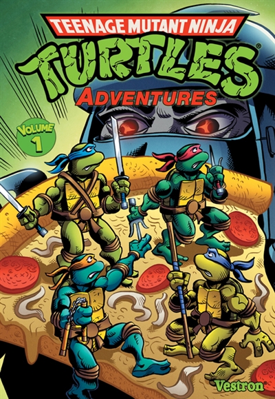 Teenage mutant ninja Turtles adventures : les Tortues ninja. Vol. 1
