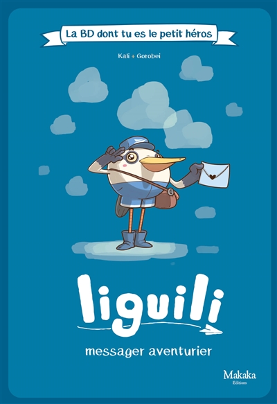 Liguili : messager aventurier