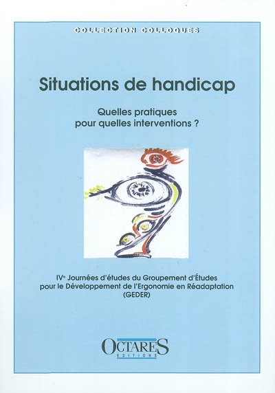 Situations de handicap : quelles pratiques pour quelles interventions ?