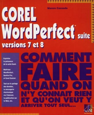 Corel Worderfect suite : versions 7 et 8