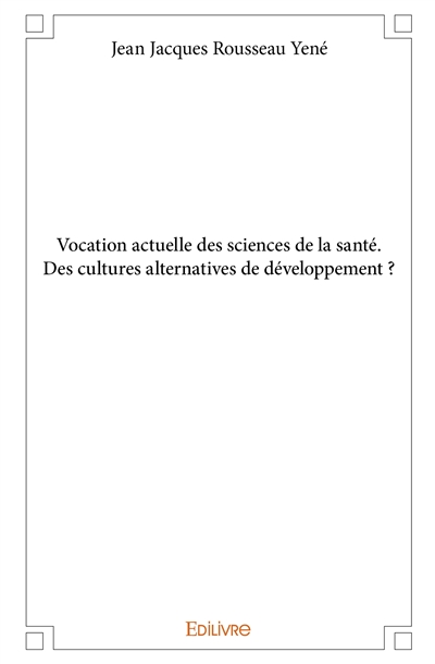 Vocation actuelle des...
