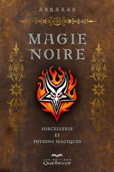 Magie noire : sorcellerie et potions magiques