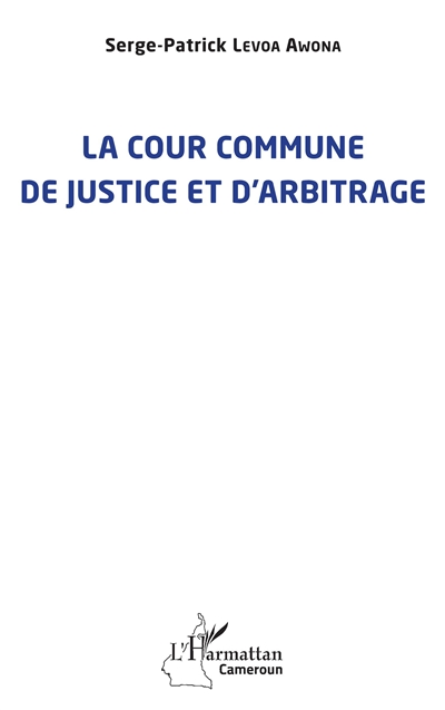 La Cour commune de justice et d'arbitrage
