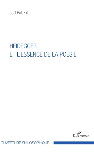 Heidegger et l'essence de la poésie