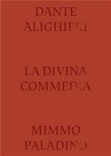 Divine Comedy Illustrated By Mimmo Paladino