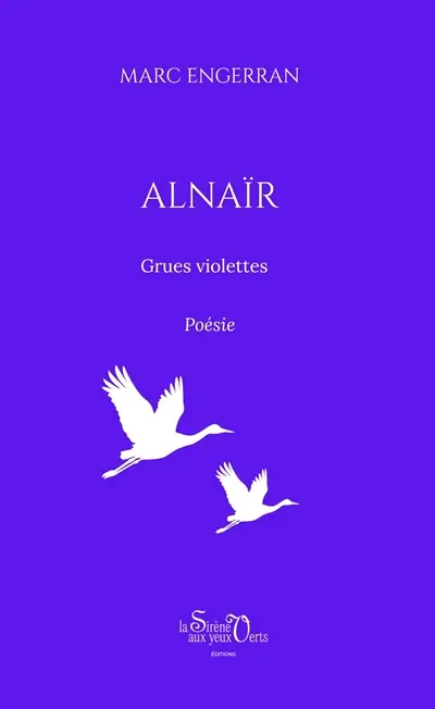 Alnaïr : grues violettes