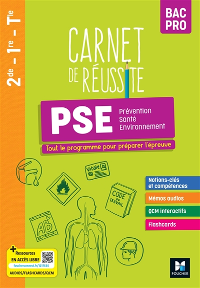 Carnet de réussite PSE 2de, 1re, terminale, bac pro : prévention, santé, environnement : tout le programme pour préparer l'épreuve