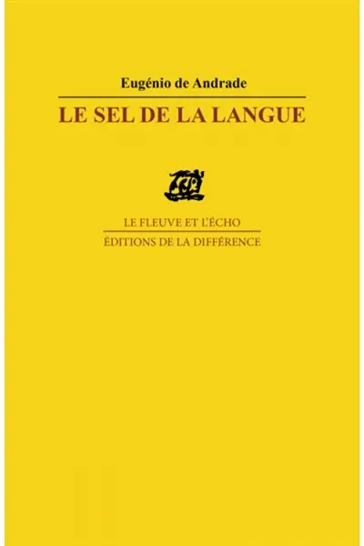 Le sel de la langue : poèmes