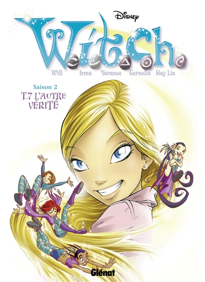 Witch : saison 2. Vol. 7. L'autre vérité
