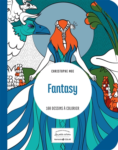 Fantasy : 100 dessins à colorier
