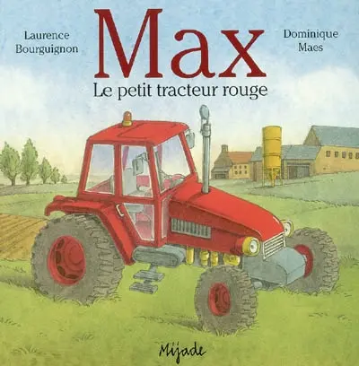 Max, le petit tracteur rouge