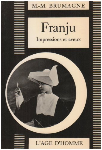 Georges Franju, impressions et aveux