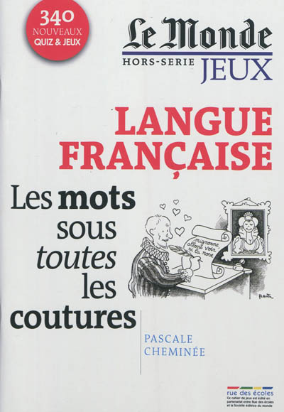Langue française : les mots sous toutes les coutures