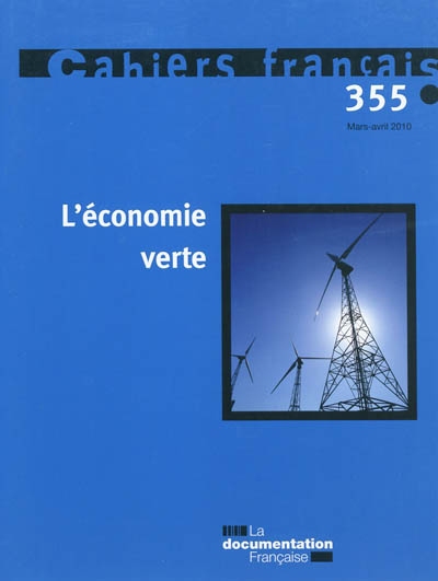 Cahiers français, n° 355. L'économie verte