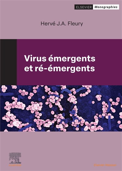 Virus émergents et ré-émergents : virologie tropicale et subtropicale