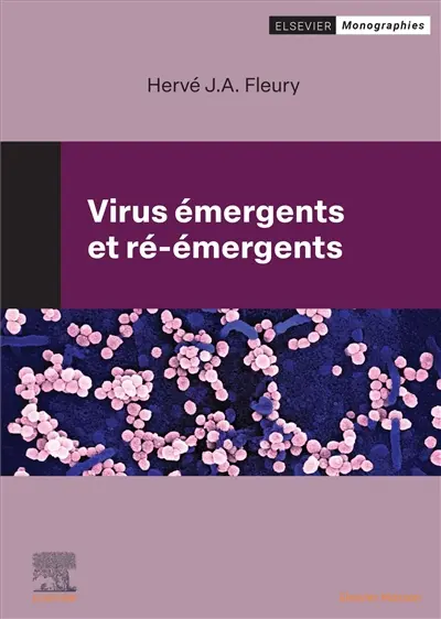 Virus émergents et ré-émergents : virologie tropicale et subtropicale