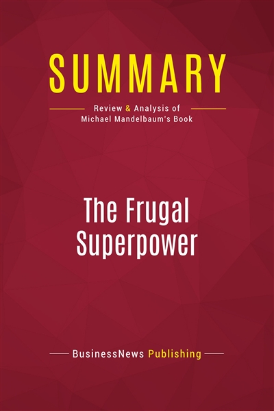Summary : The Frugal...