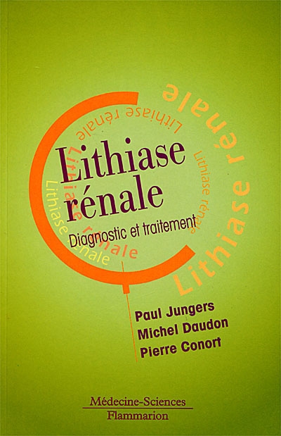 Lithiase rénale : diagnostic et traitement