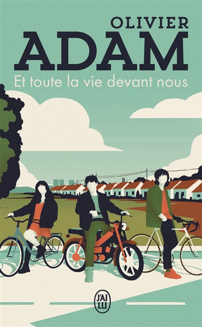 Et toute la vie devant nous