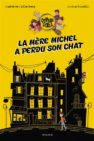 Ouvrez l'oeil. Vol. 1. La mère Michel a perdu son chat