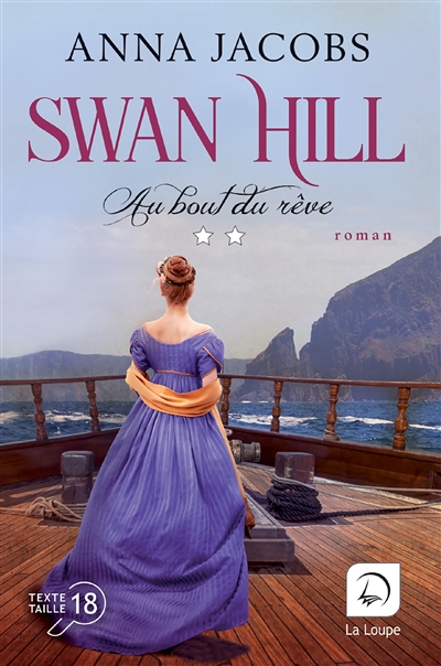 Swan Hill. Vol. 2. Au bout du rêve : deuxième partie