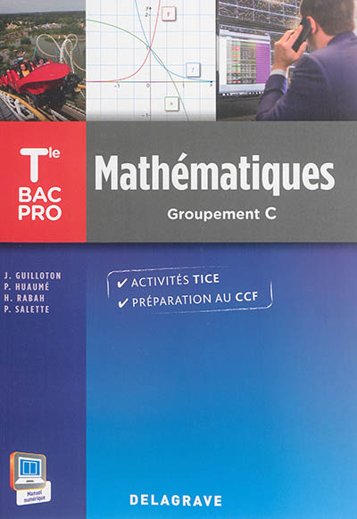 Mathématiques : terminale bac pro, groupement C : activités TICE, préparation au CCF