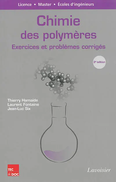 Chimie des polymères : exercices et problèmes corrigés
