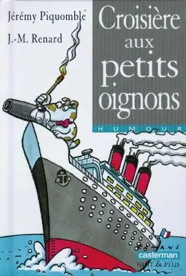 Une enquête à quatre pattes de Freddy la Truffe. Croisière aux petits oignons