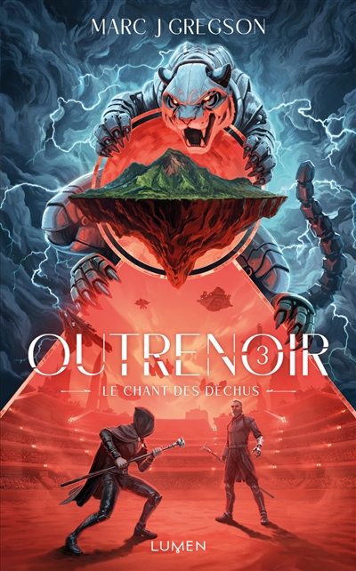 Outrenoir, tome 3 : Le chant des déchus