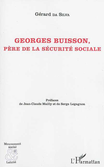 Georges Buisson, père de la Sécurité sociale