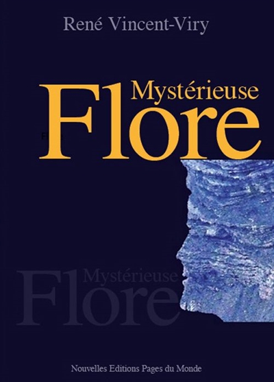 Mystérieuse Flore