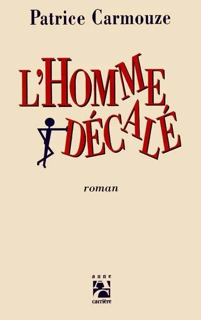 L'Homme décalé