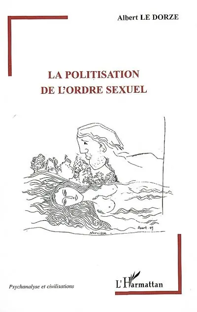 La politisation de l'ordre sexuel