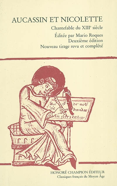 Aucassin et Nicolette : chantefable du XIIIe siècle
