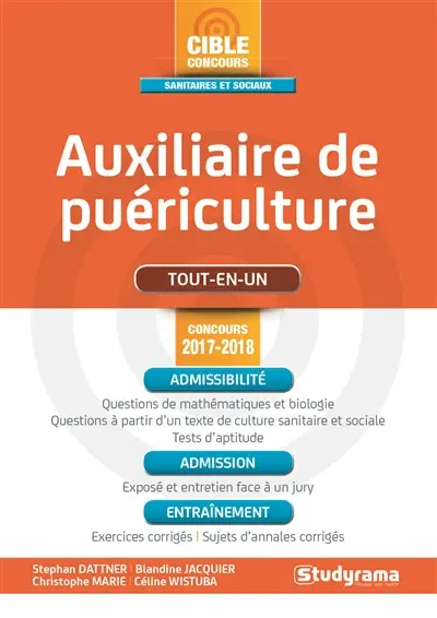 Auxiliaire de puériculture : tout-en-un : concours 2017-2018
