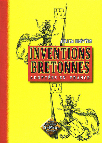 Inventions bretonnes : adoptées en France