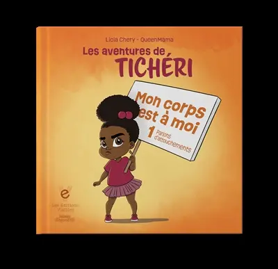 Les aventures de Tichéri : Mon corps est à moi (parlons d'attouchements) Vol. 6