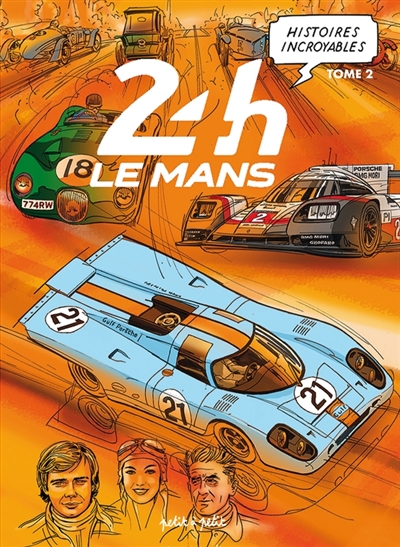 Histoires incroyables des 24 H du Mans, tome 2